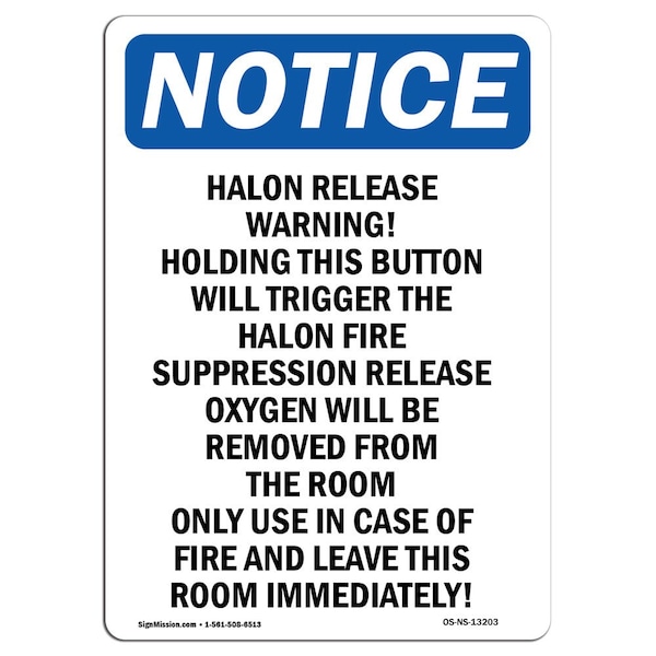 Safety Sign, OSHA Notice, 5" Height, Halon Release Warning! Holding Sign, Portrait, 10PK